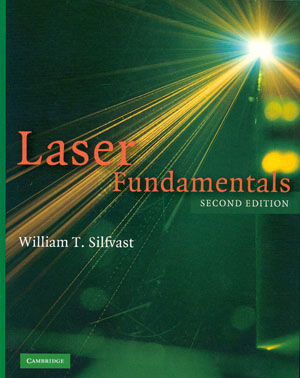 Laser Fundamentals Second Edition